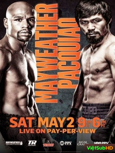 Trận Đấu Quyền Anh Giữa Pacquiao Và Mayweather