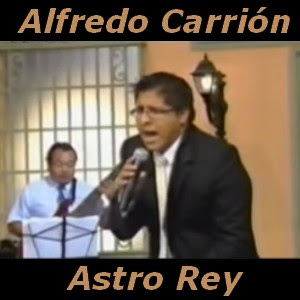 Alfredo Carrion – Astro Rey