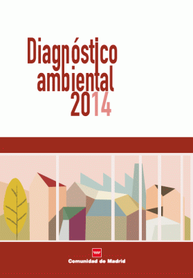 Diagnóstico Ambiental 2014 Comunidad Madrid
