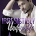 Cover Reveal - IRRESISTIBLY UNDENIABLE by Zoey Derrick