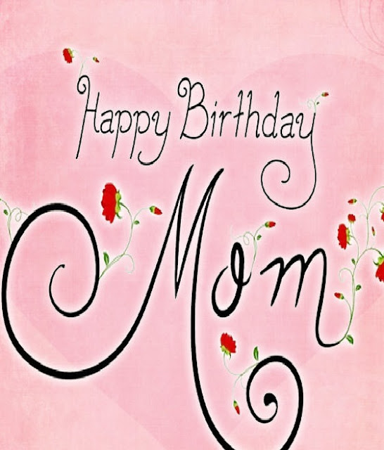Special Birthday Wishes For Mom