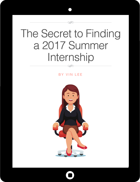 The Secret to Finding a 2017 Summer Internship