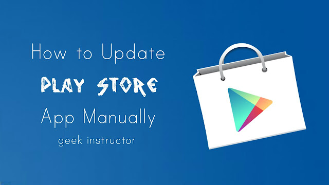 Update Play Store Manually