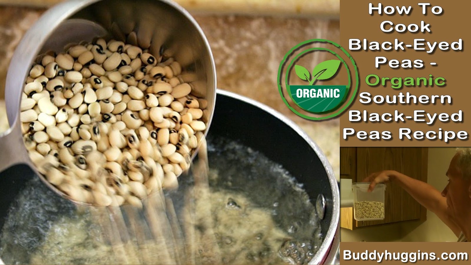 I AM Buddy, The BUDDHA From Mississippi ™ How To Cook BlackEyed Peas