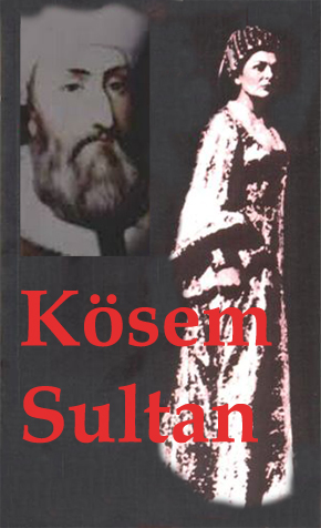 Kösem Sultan Kitap Özeti