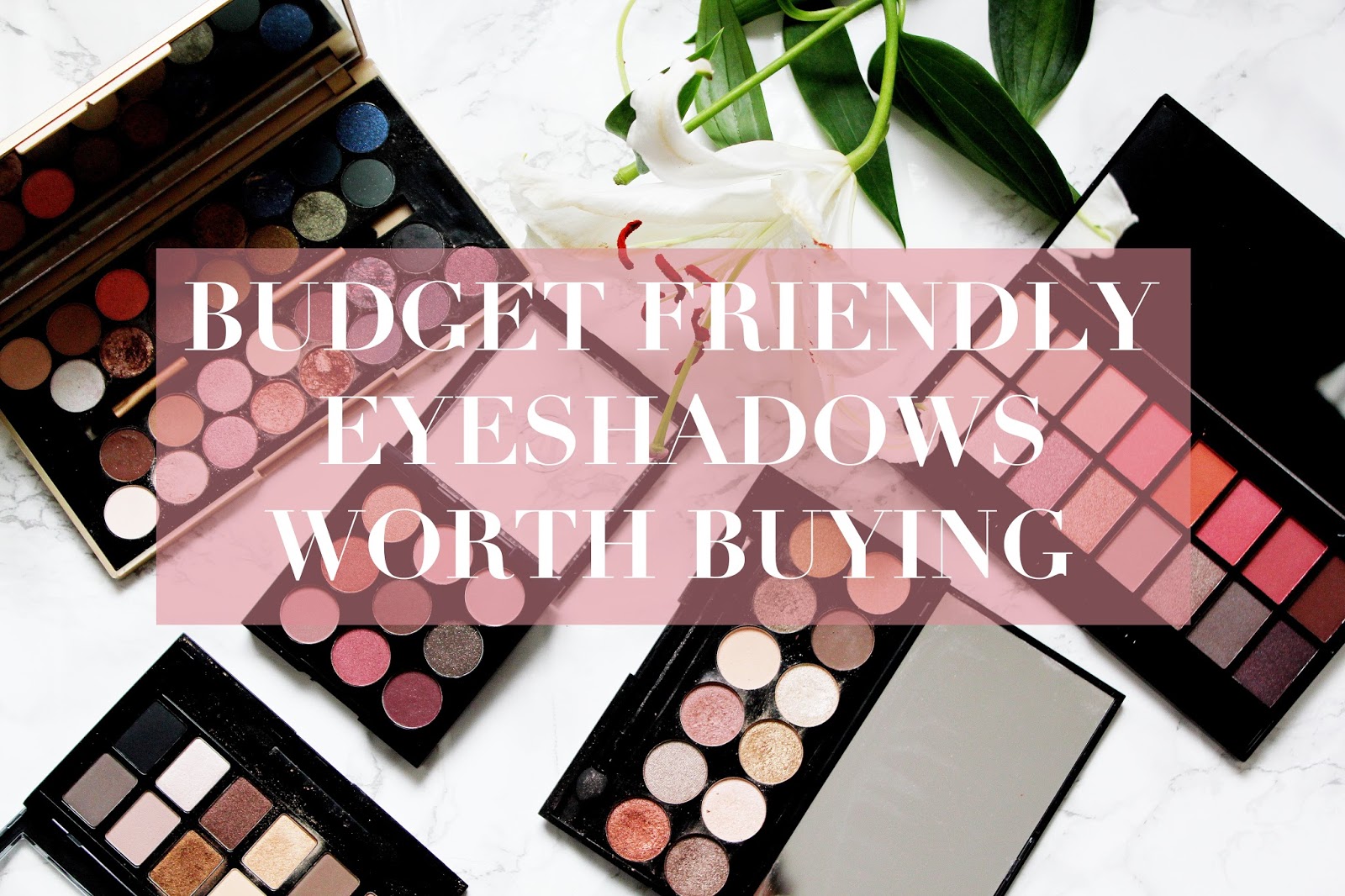 Beauty Budget Friendly Eyeshadow Palettes Worth Buying FASHIONTRAIN