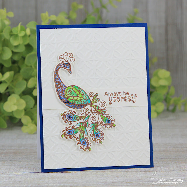 Always Be Yourself Card by Juliana Michaels featuring Newton's Nook Designs Beautiful Plumage Stamp and Die Set