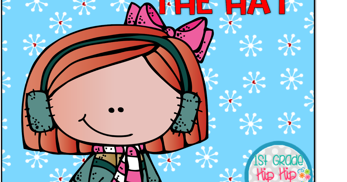 1st Grade Hip Hip Hooray Jan Bretts The Hat And The Mitten 1st Grade Hip Hip Hooray Jan Bretts The Hat And The Mitten