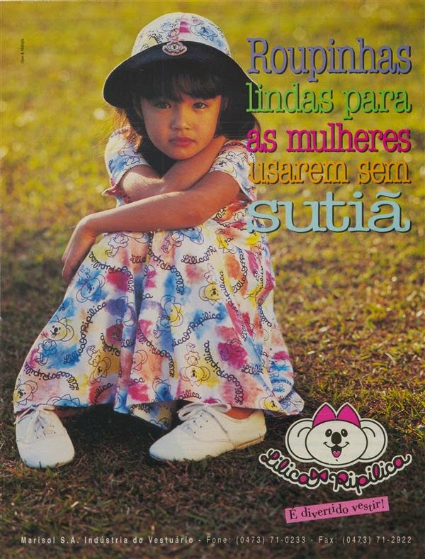 Propaganda da Lilica Ripilica em 1994 que apresentam crianças como mulheres.