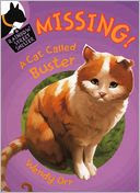 Missing! A Cat Called Buster -- The second book in the Rainbow Street Shelter Series