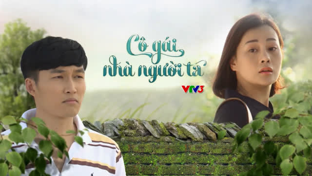 Cô Gái Nhà Người Ta Trọn Bộ Tập Cuối (Phim Việt Nam VTV3)