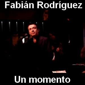 Fabian Rodriguez - Un momento