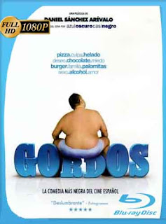 Gordos (2009) HD [1080p] Latino [GoogleDrive] DizonHD