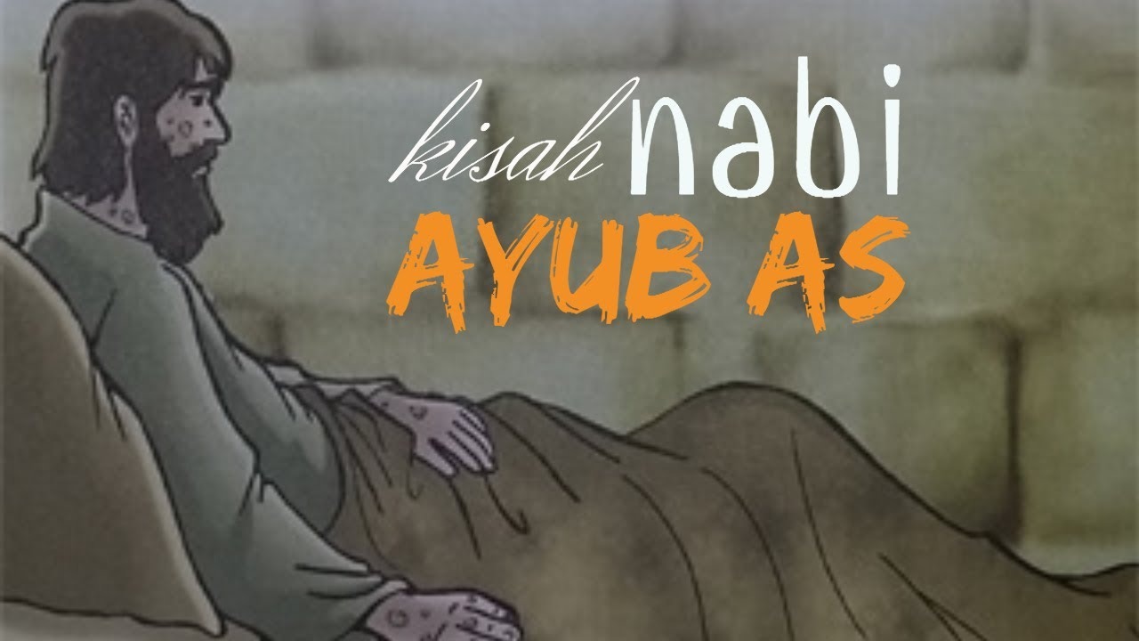 Kisah Nabi Ayyub dalam Bahasa Arab dan Artinya