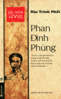 Góc Nhìn Sử Việt - Phan Đình Phùng - Đào Trinh Nhất