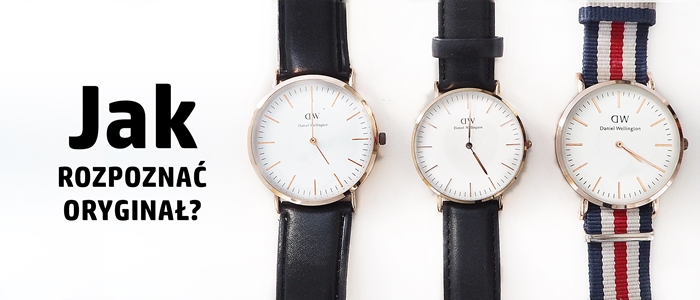 Jak Rozpoznac Oryginalny Zegarek Daniel Wellington Pata Bloguje