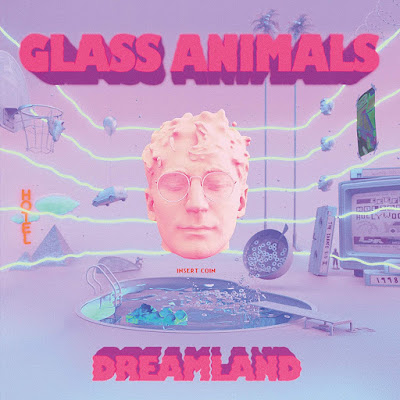 Dreamland Glass Animals Album
