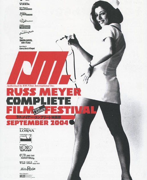 Russ Meyer Film Festival.