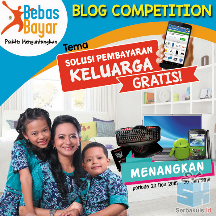 Kontes Blog BebasBayar Solusi Pembayaran Keluarga