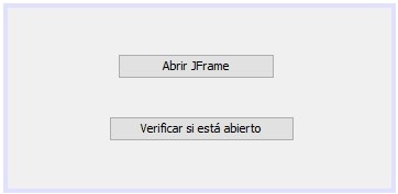 Cómo saber si un JFrame está abierto en Java