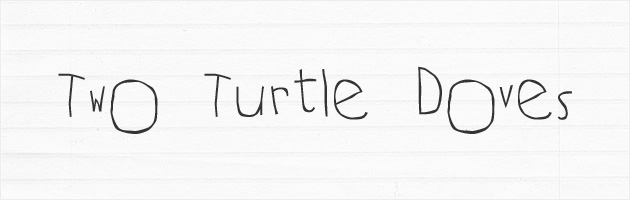 Two Turtle Doves Font