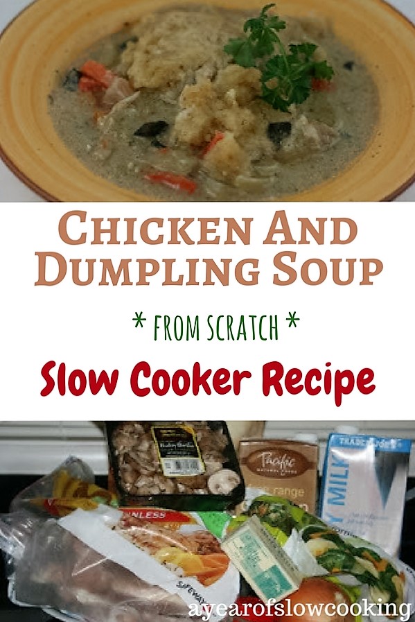 CrockPot Chicken and Dumplings Soup Recipe A Year of Slow Cooking