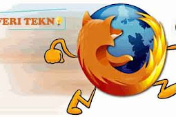 Cara Mempercepat Loading Mozilla Firefox Tanpa Ribet