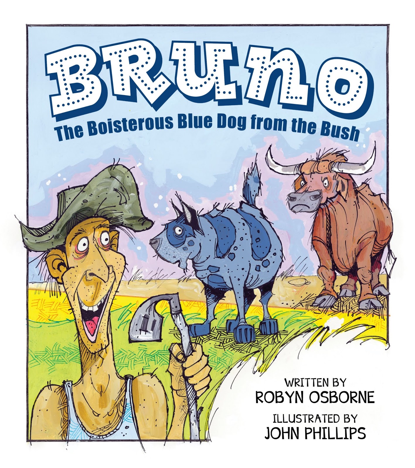 Buzz Words: Bruno The Boisterous Blue Dog from the Bush