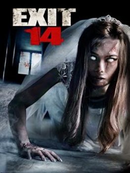 Đêm Kinh Hoàng - Exit 14 (2016) | HD Đêm Kinh Hoàng - Exit 14 (2016) | HD