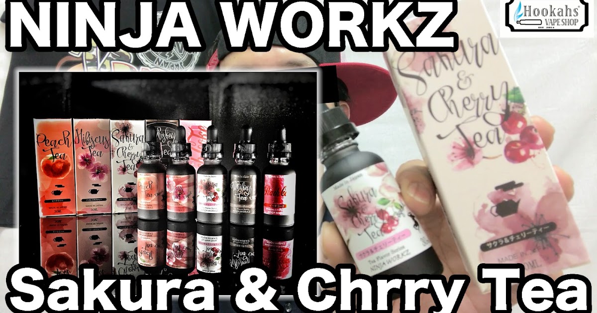 [VAPE][EJuice/NINJA WORKZ]Sakura & Cherry Tea[チェリーティー/サクラ]M’s Vape