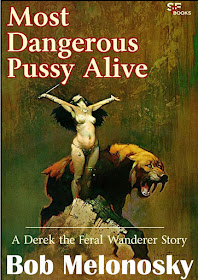 most dangerous pussy alive written by bob melonosky