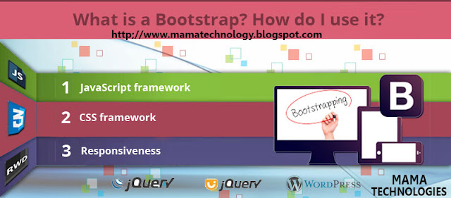 What is Bootstrap and How Do I Use It? - Mama's Technologies