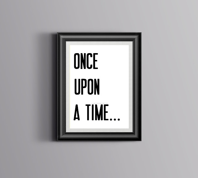 Free Artwork "Once Upon A Time..." Printable
