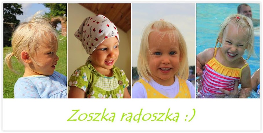 Zoszka radoszka :)