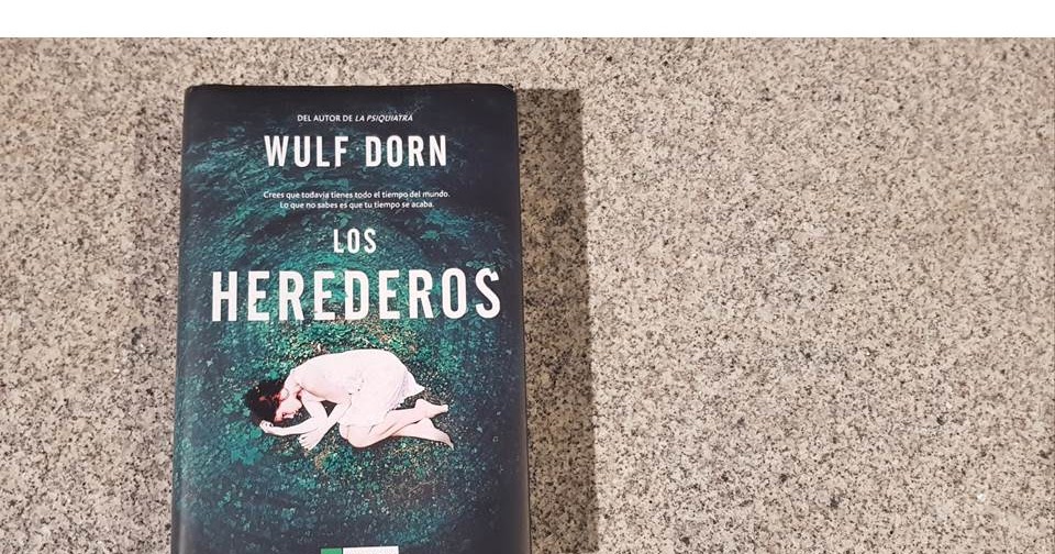 Cosas Mías Los Herederos Wulf Dorn