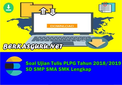 Soal Ujian Tulis Plpg Tahun 2018 2019 Sd Smp Sma Smk