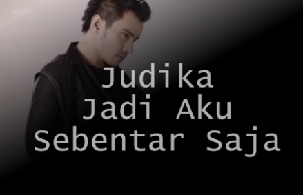 Lirik Lagu Jadi Aku Sebentar Saja - Judika | Lirik Terbaru 29