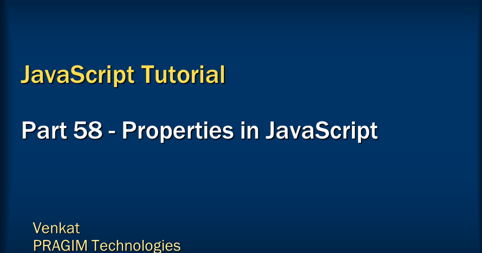 Sql server, .net and c# video tutorial: Properties in JavaScript