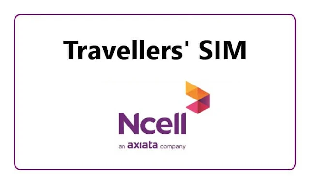 Ncell Introduces ‘Travellers’ SIM’