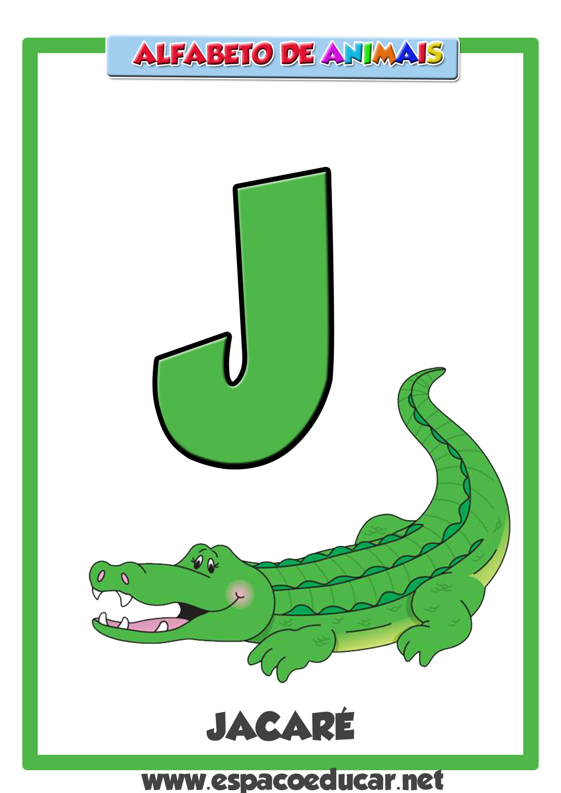 Alfabeto De Animais Cartaz Da Letra J De Jacaré EspaÇo Educar