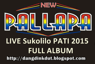 New Pallapa Full Album New Pallapa Live Sukolilo Pati, Full Album