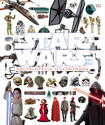 Star Wars™: Encyklopedia ilustrowana już w sprzedaży!