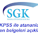 SGK, EKPSS ile atananlardan istenen belgeleri açıkladı