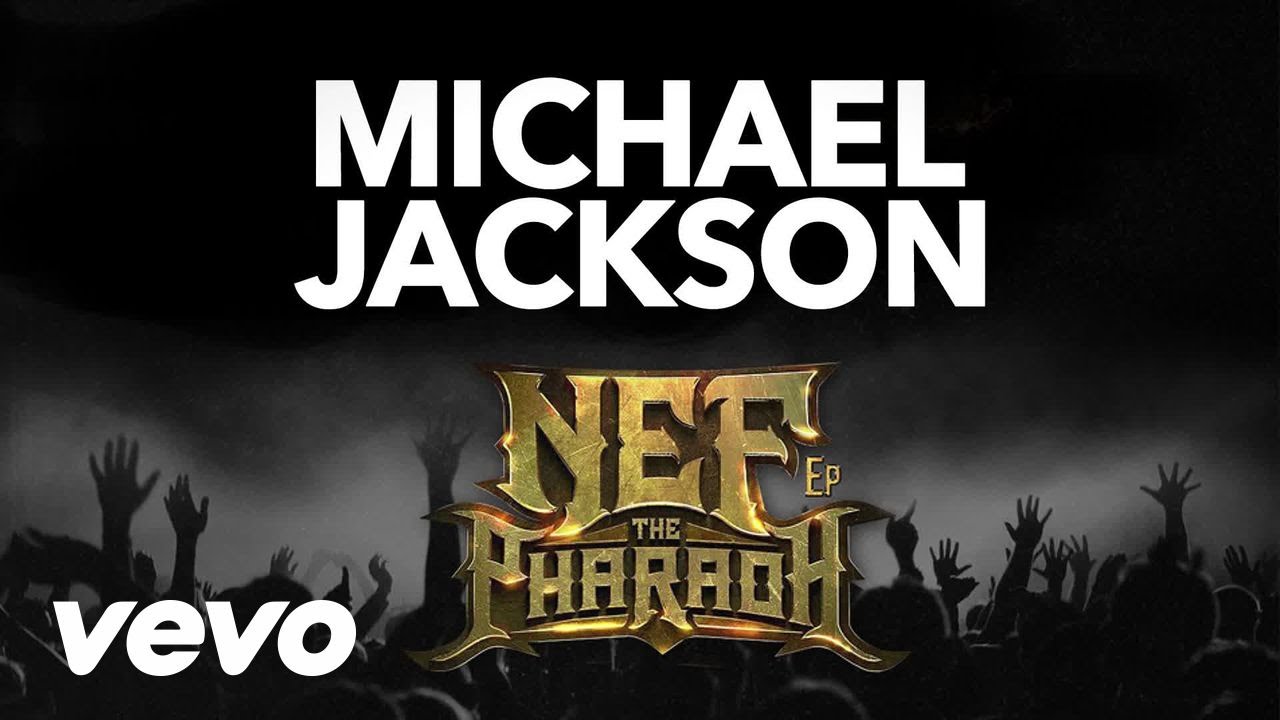 Nef The Pharaoh - "Michael Jackson"