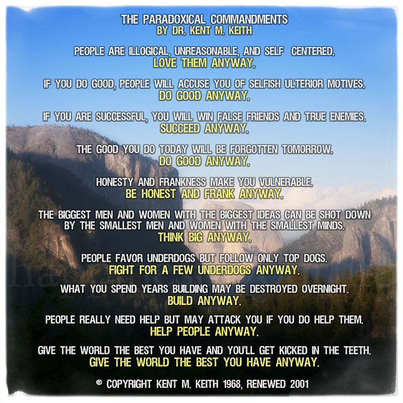 Love Them Anyway The Paradoxical Commandments Love Them Anyway The Paradoxical Commandments