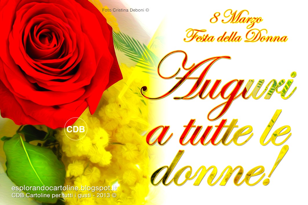 Auguri Per Le Donne 8 Marzo Cartoline per tutti i gusti: Cartolina ️ ️ Auguri a tutte le Donne! 8