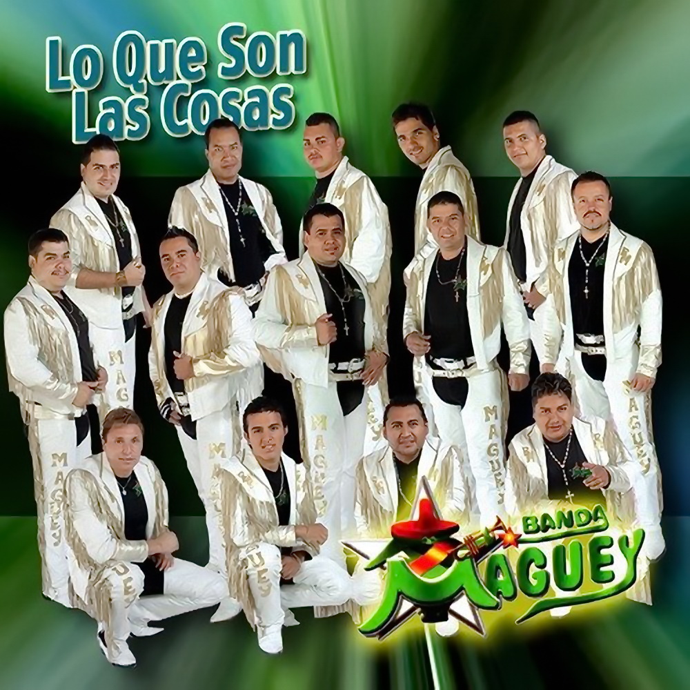 Música Romántica De Banda Banda Maguey Lo Que Son Las Cosas