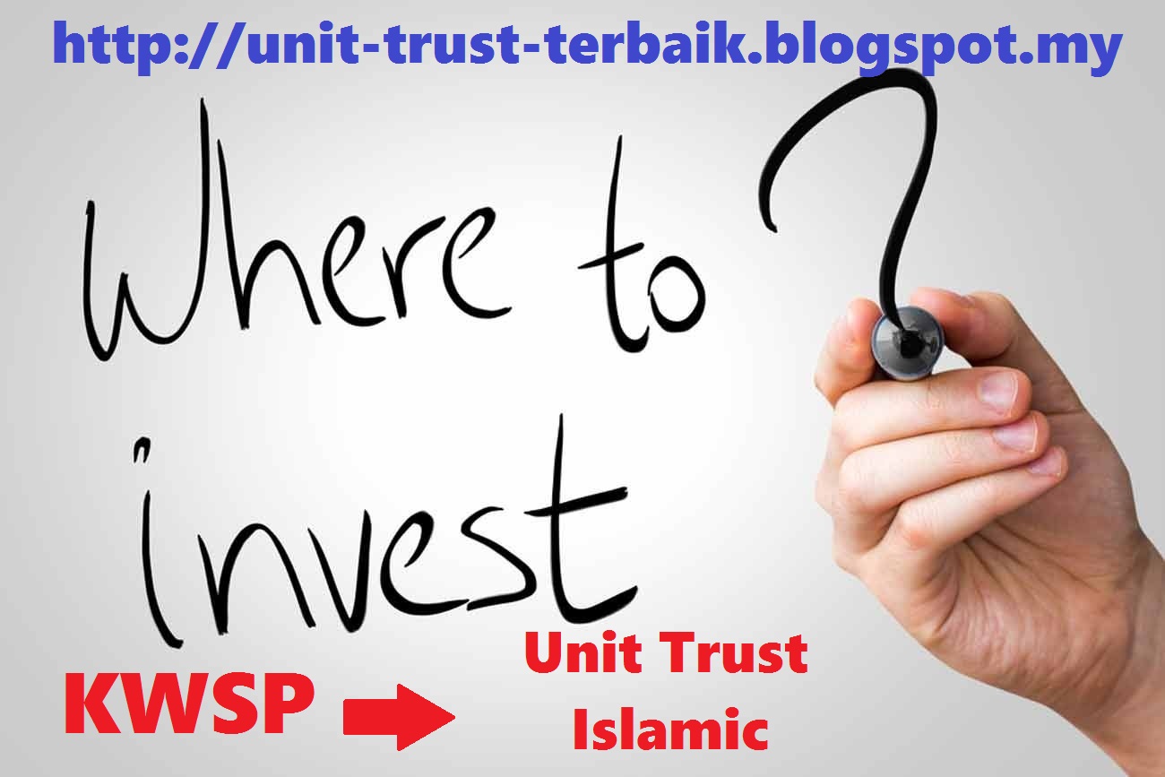 Kenapa Perlu Melabur Unit Trust Guna KWSP?