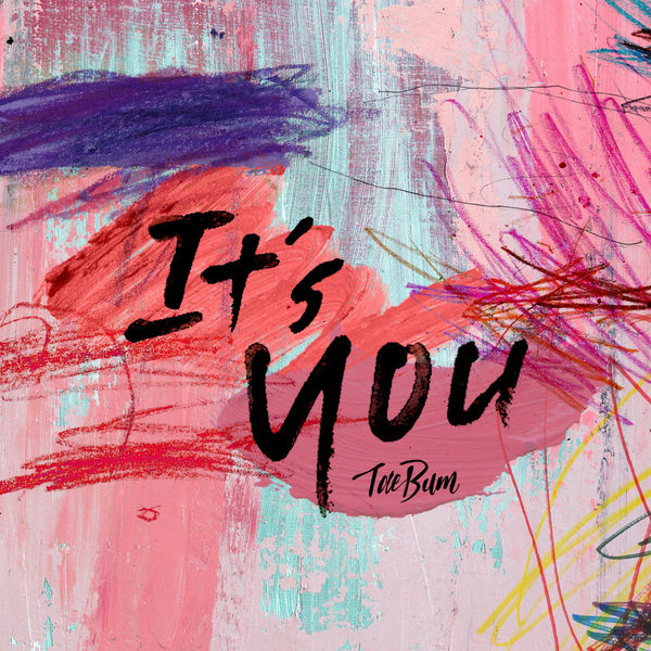 Taebum – It’s U (feat. NoQuestion) – Single