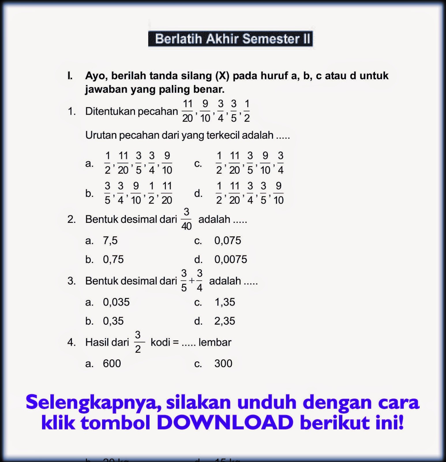 Berikut ini penulis sajikan Soal LatihanYang Di rangkum Bagi Pembaca   Soal Bahasa Indonesia Kelas 6